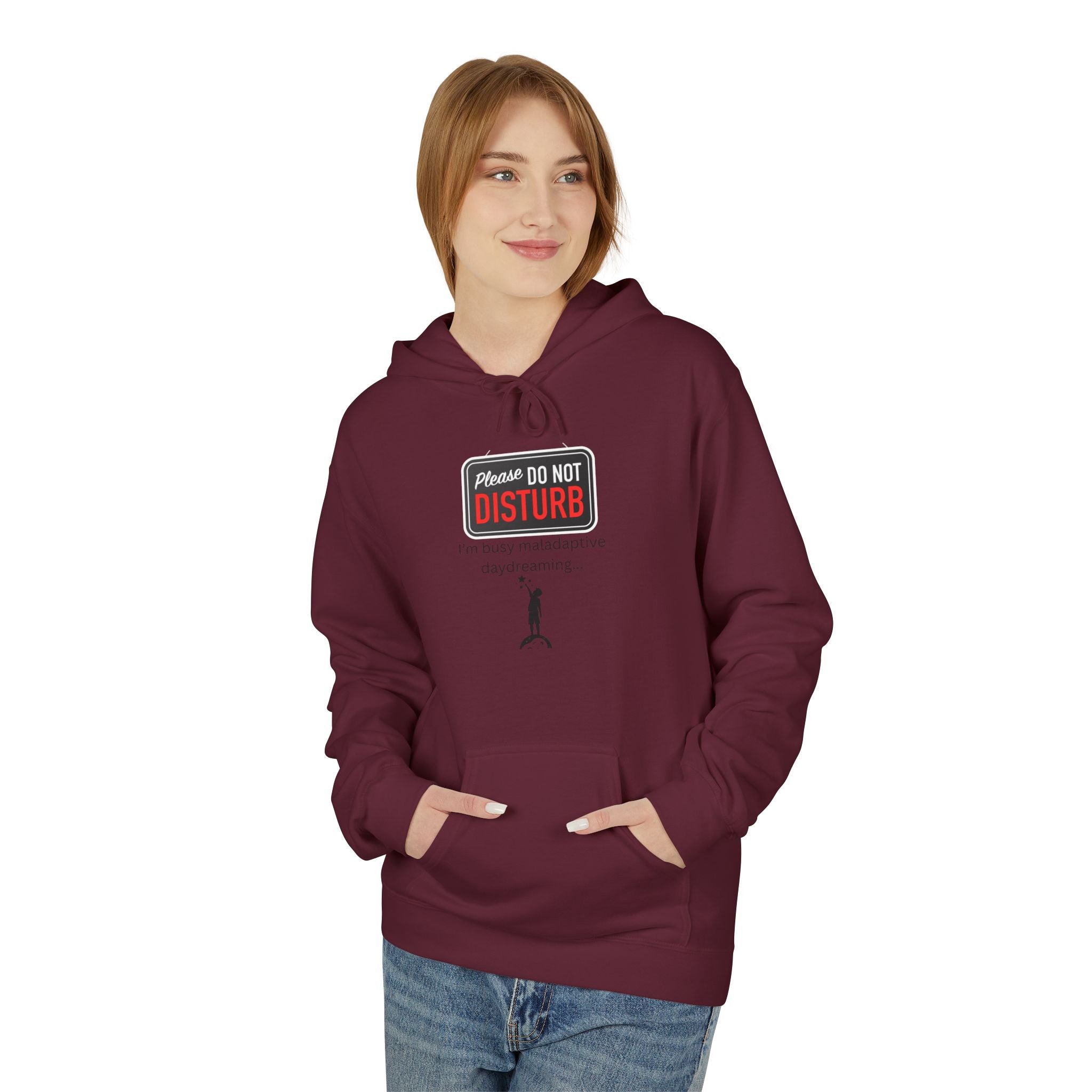 Do Not Disturb I'm Busy Maladaptive Daydreaming fleece hoodie, Gift for Friends, Cozy Loungewear, Unisex Fashion, Everyday Comfort
