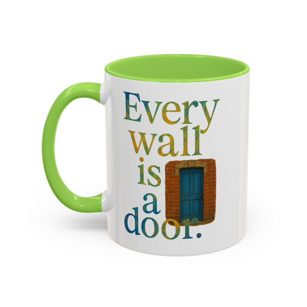 Every Wall Is a Door mug |  Opportunity 11oz or 15oz ceramic mug