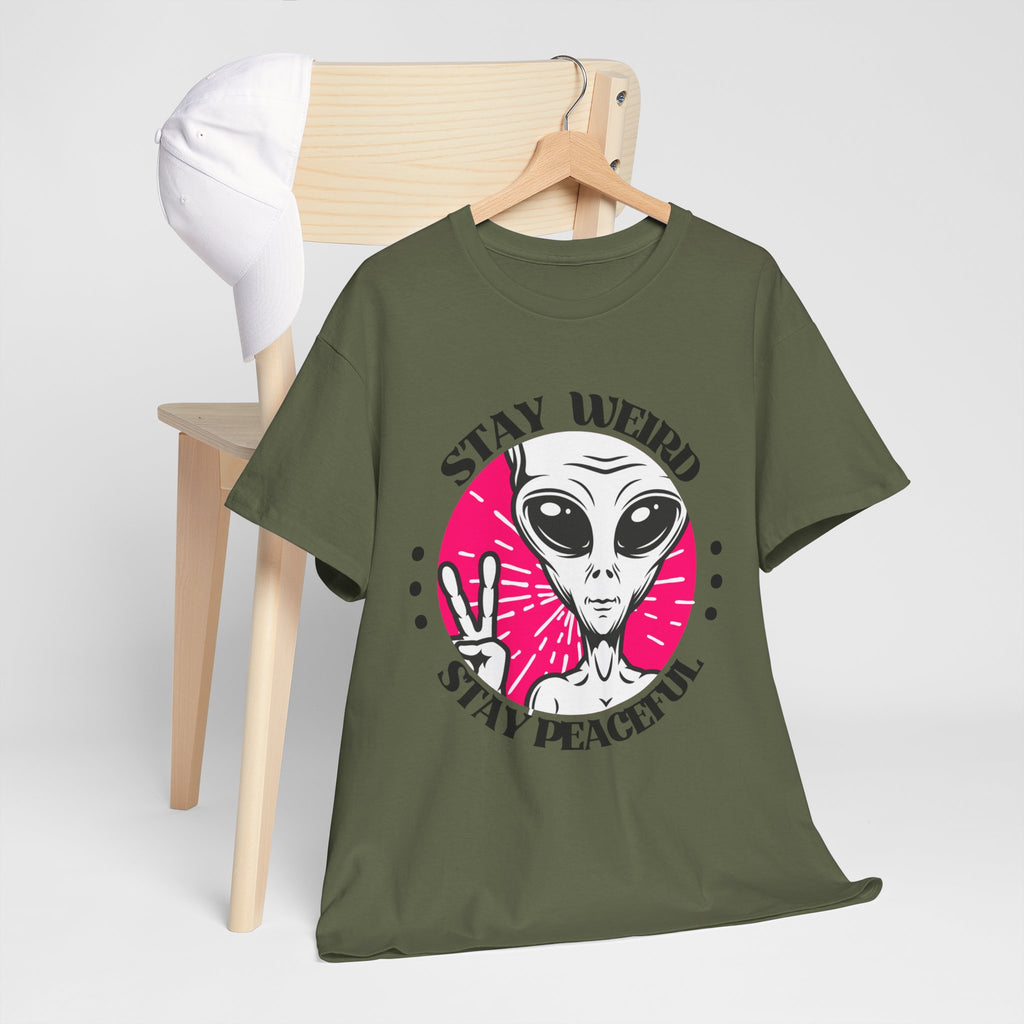 Stay Weird Stay Peaceful -Galaxy Vibes Unisex Tee -  Alien Tee, Sci-Fi Fashion