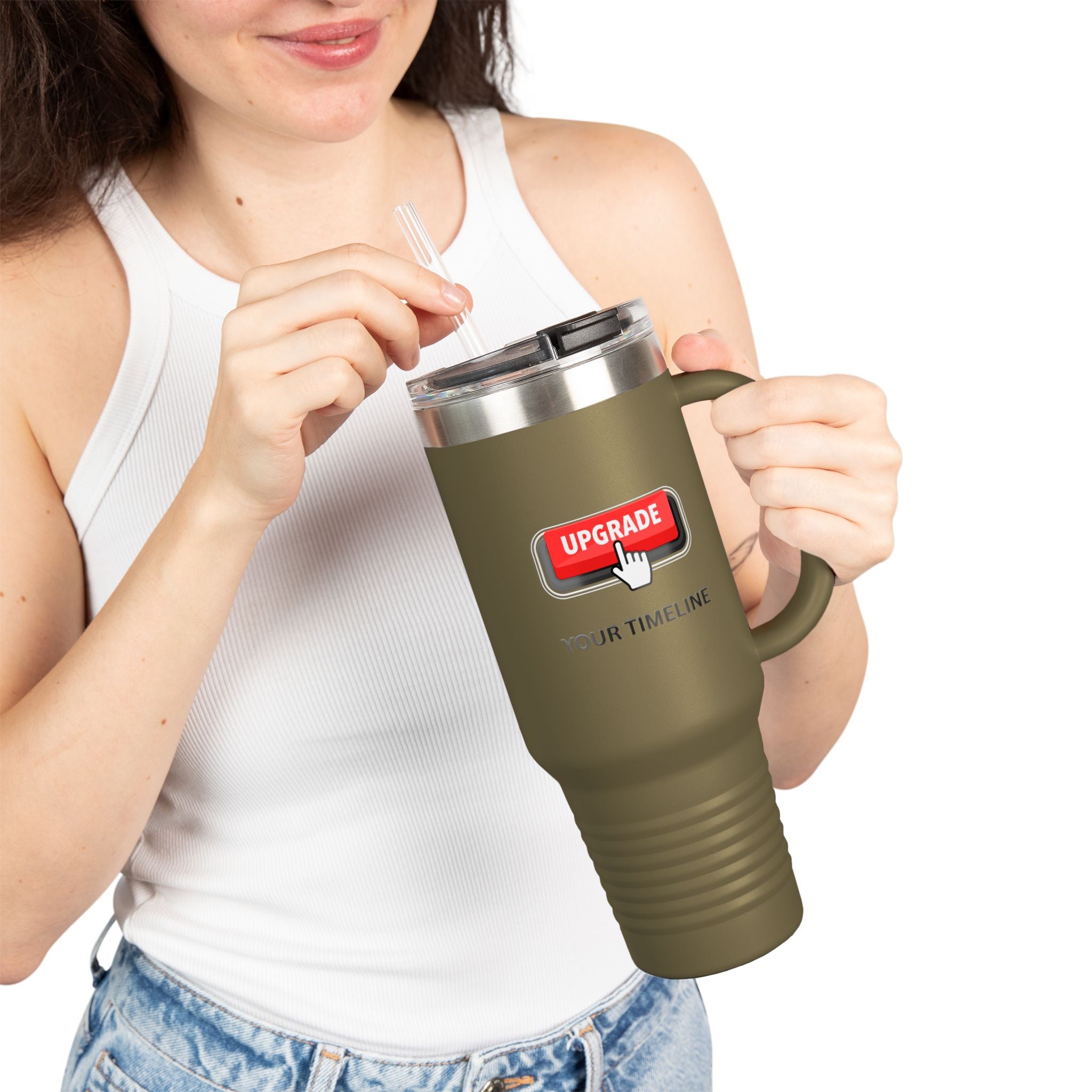 Upgrade Your Timeline , This Timeline is Temporary, Insulated Travel Mug, 40oz