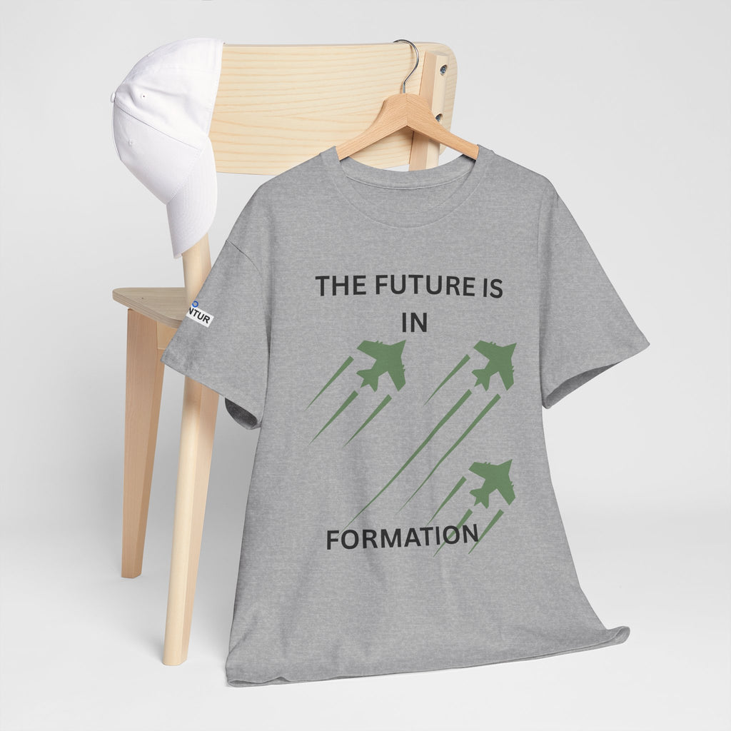 The Future Is IN Formation T-shirt | Fighter Jet positive vibe Graphic Tee