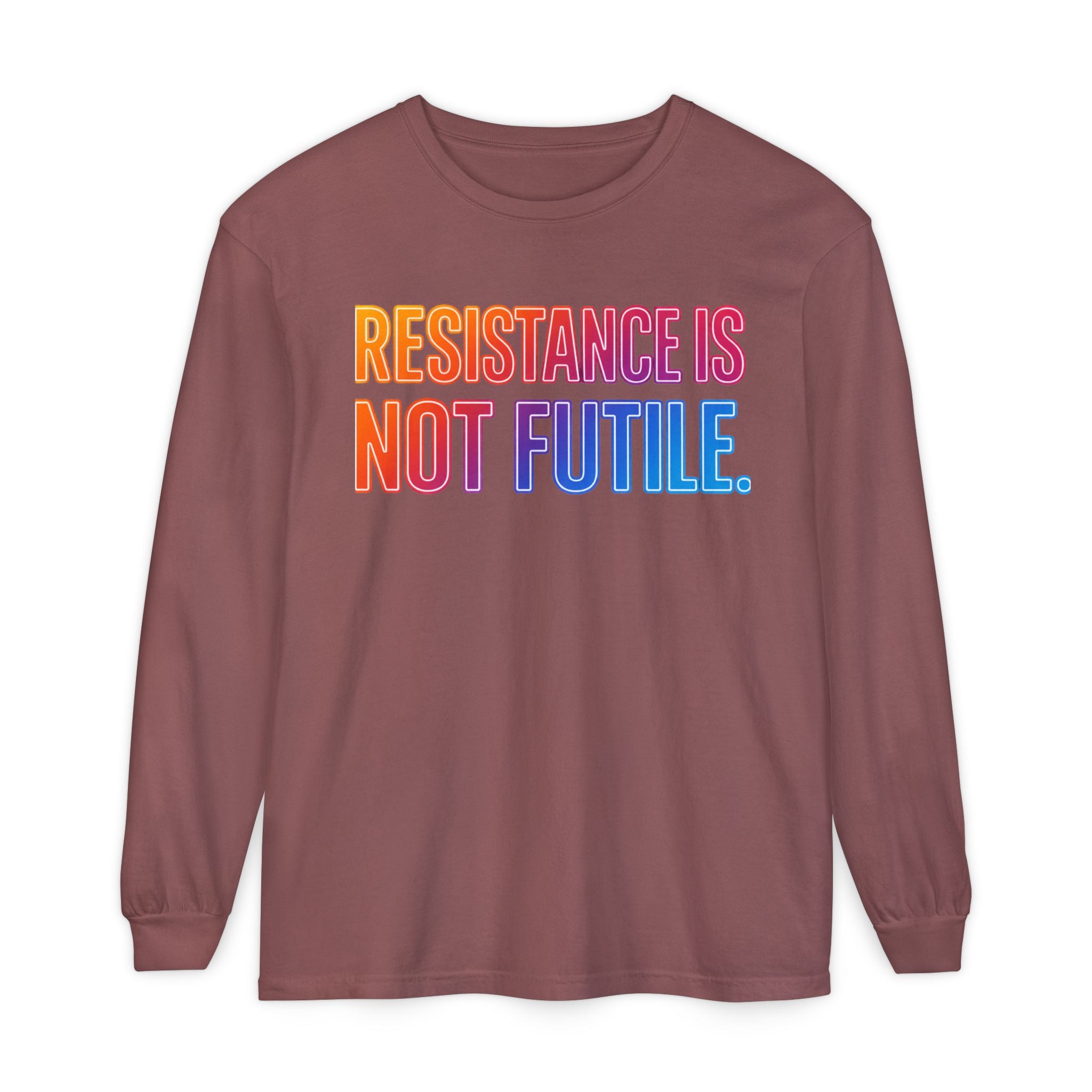 Resistance Is Not Futile Long Sleeve  Rally for Freedom Tee