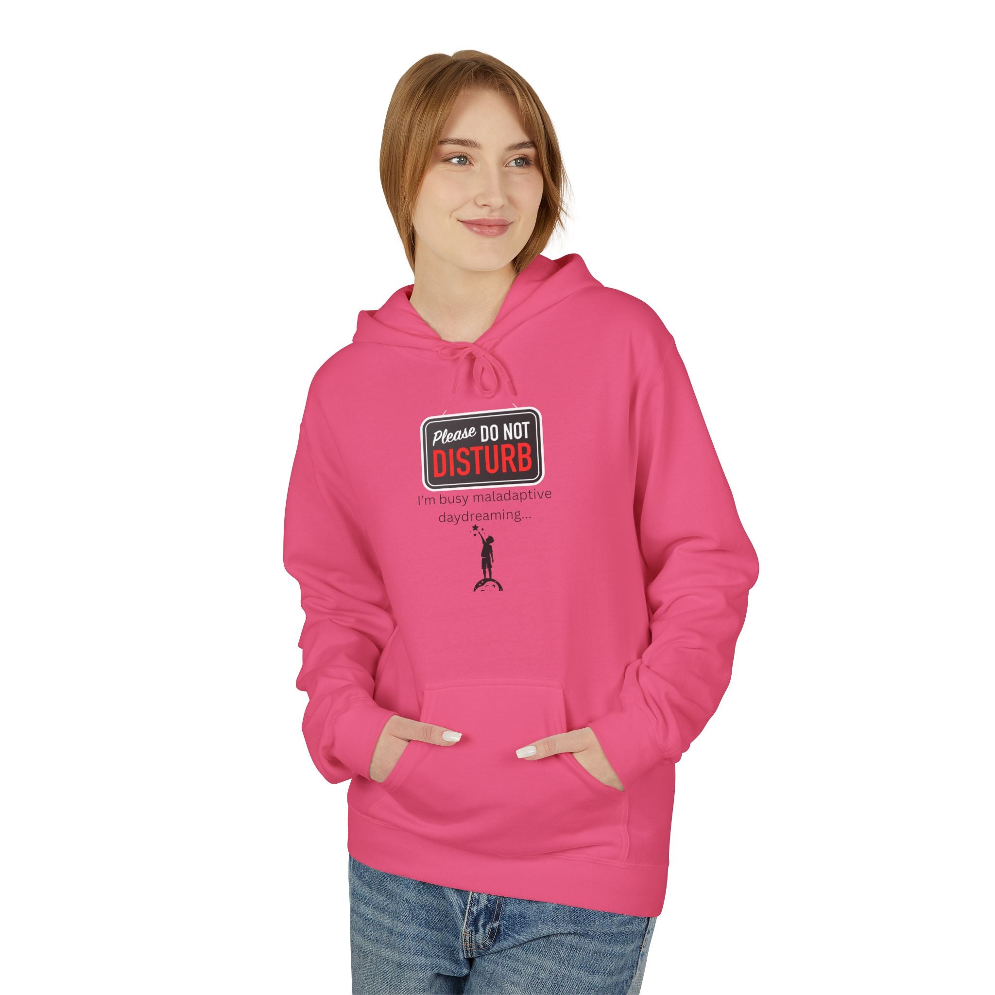 Do Not Disturb I'm Busy Maladaptive Daydreaming fleece hoodie, Gift for Friends, Cozy Loungewear, Unisex Fashion, Everyday Comfort