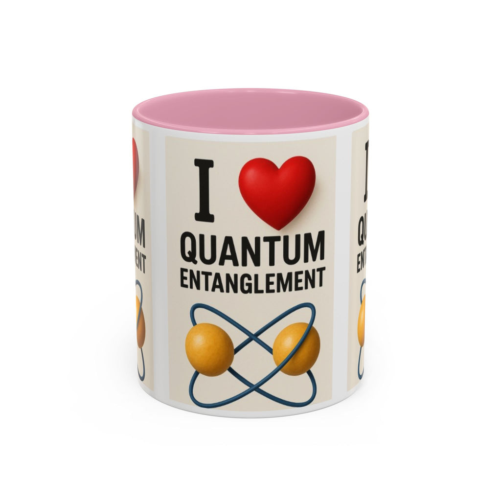 I Love Quantum Entanglement Mug – Science Nerd Coffee Mug