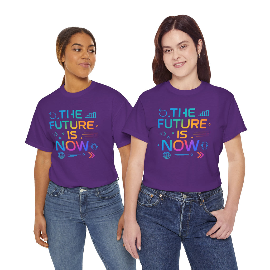 The Future Is Now T-Shirt — Inspirational Tech Graphic Tee