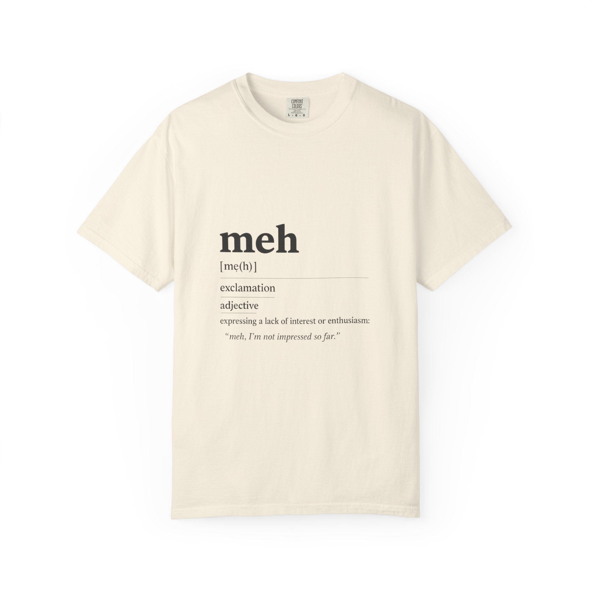 meh definition T-Shirt | funny Minimal Typography tee