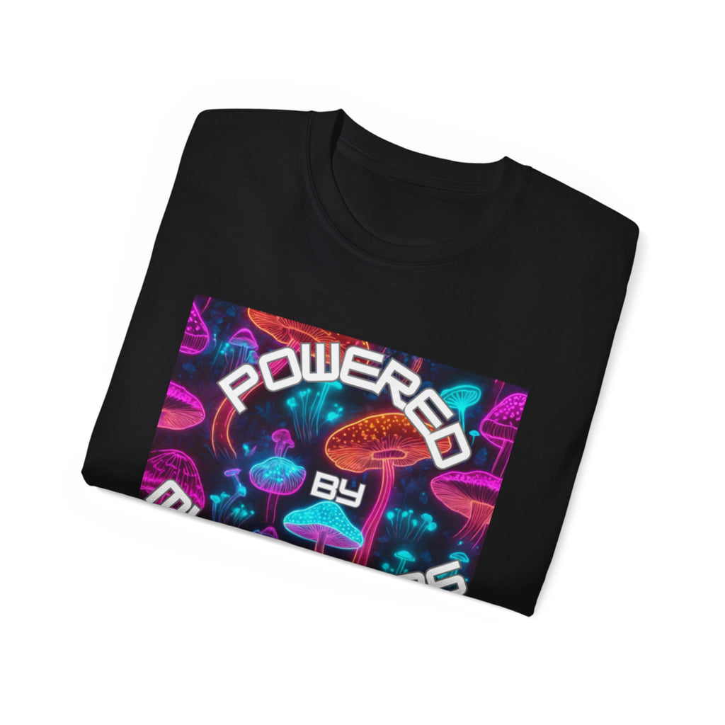 Powered by Mushrooms Funky Unisex Graphic Shirt