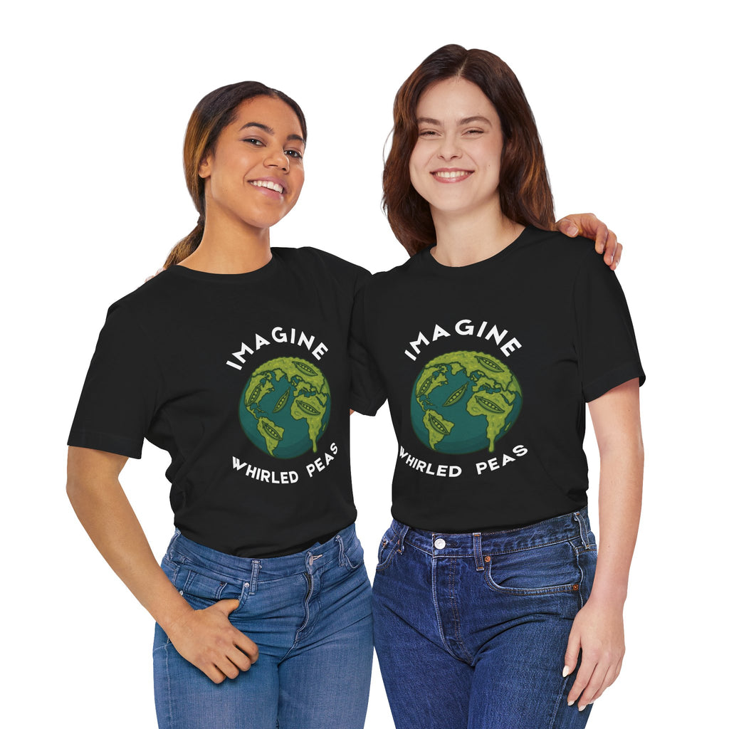 Imagine Whirled Peas Short Sleeve Tee, Eco-Friendly T-Shirt