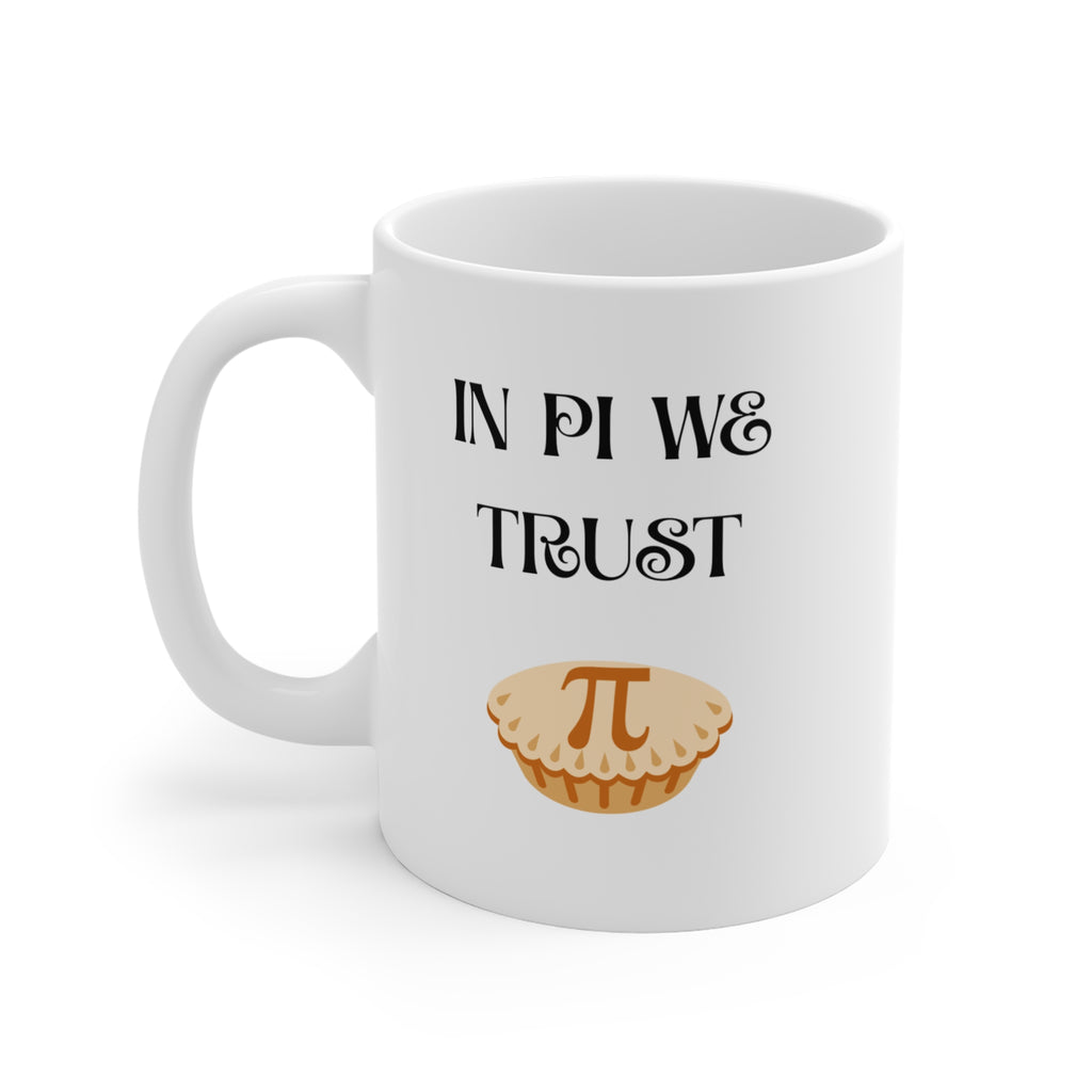 Pi Pie Mug – In Pi We Trust,Ceramic Coffee Cup, Math Lover Gift