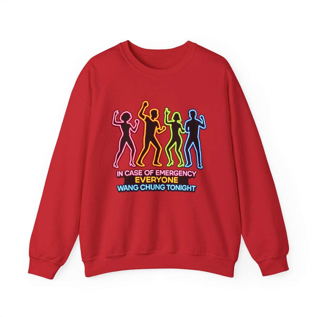 Emergency Everyone Wang Chung Tonight Sweatshirt, Cozy Playful Crewneck, Fun Gift for Music Lovers, Unisex Apparel