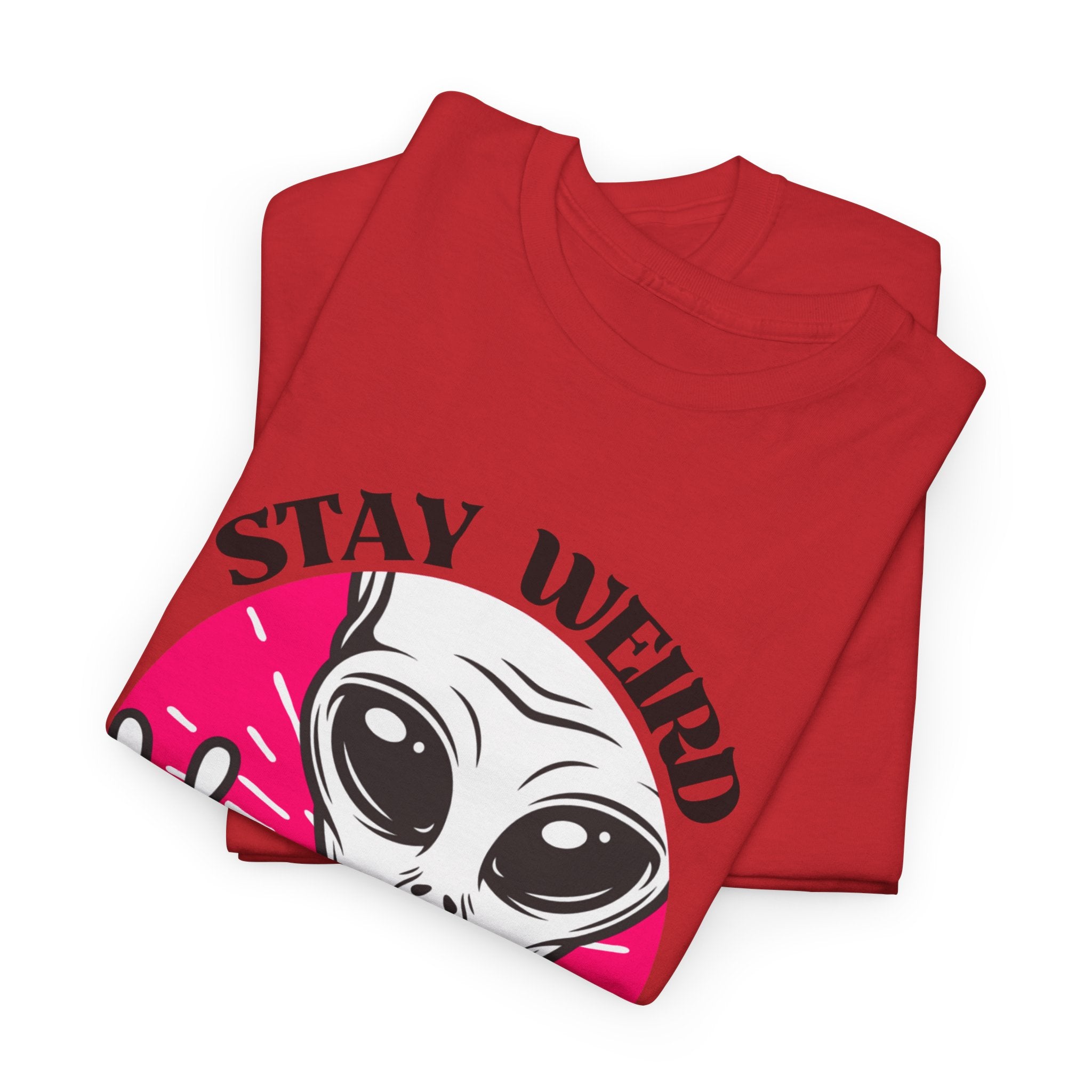Stay Weird Stay Peaceful -Galaxy Vibes Unisex Tee -  Alien Tee, Sci-Fi Fashion