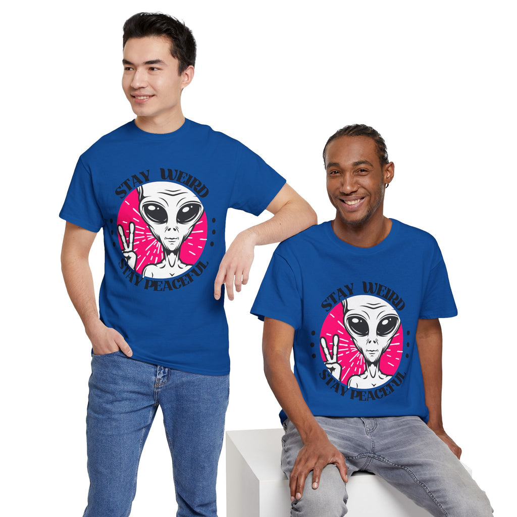 Stay Weird Stay Peaceful -Galaxy Vibes Unisex Tee -  Alien Tee, Sci-Fi Fashion