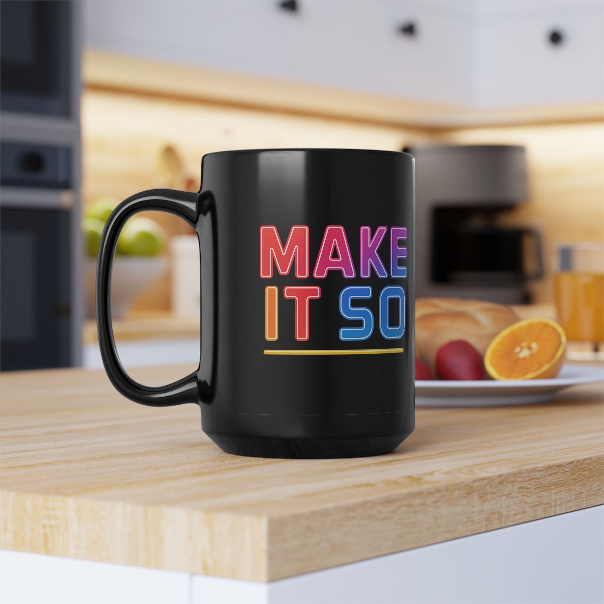 Make It So Mug | Neon Star Trek Inspired Text on Black 15oz