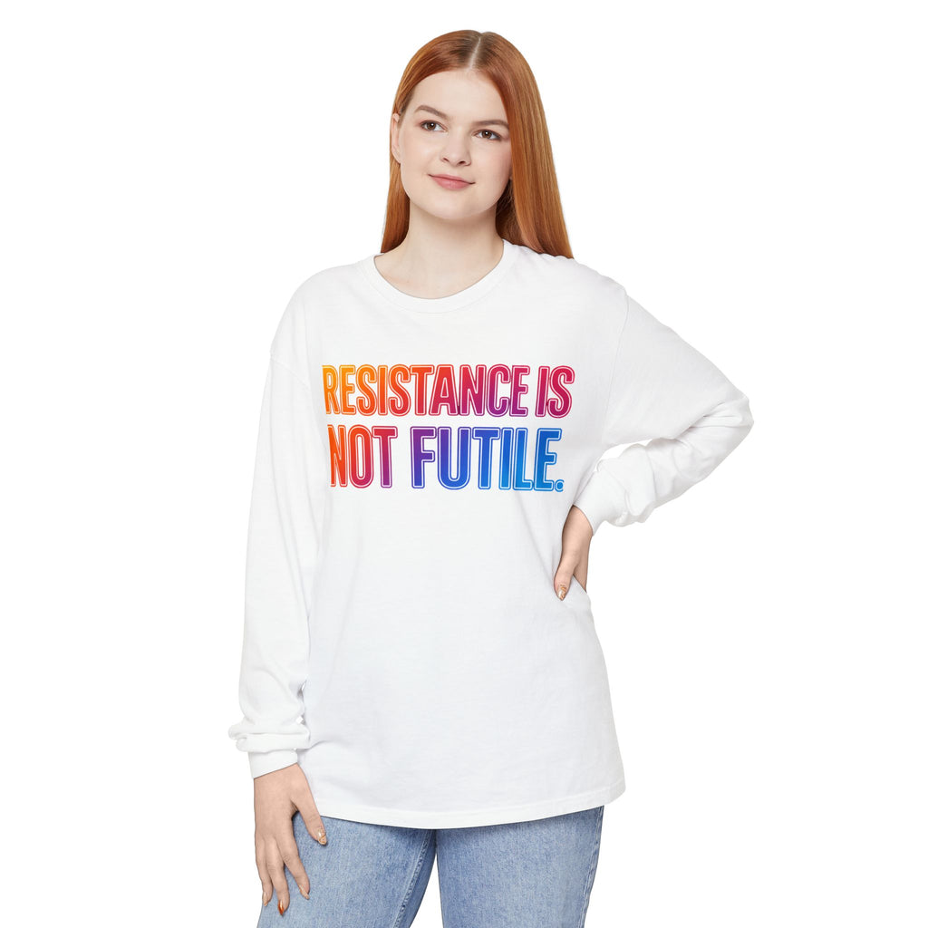 Resistance Is Not Futile Long Sleeve  Rally for Freedom Tee