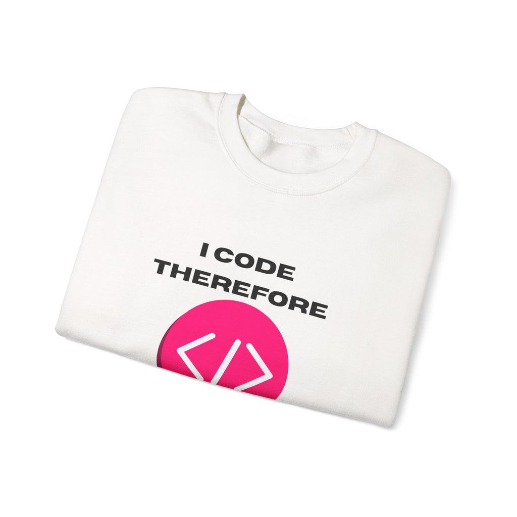 I Code Therefore I Am Crewneck Sweatshirt – Coding Humor Apparel