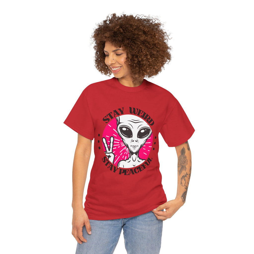Stay Weird Stay Peaceful -Galaxy Vibes Unisex Tee -  Alien Tee, Sci-Fi Fashion