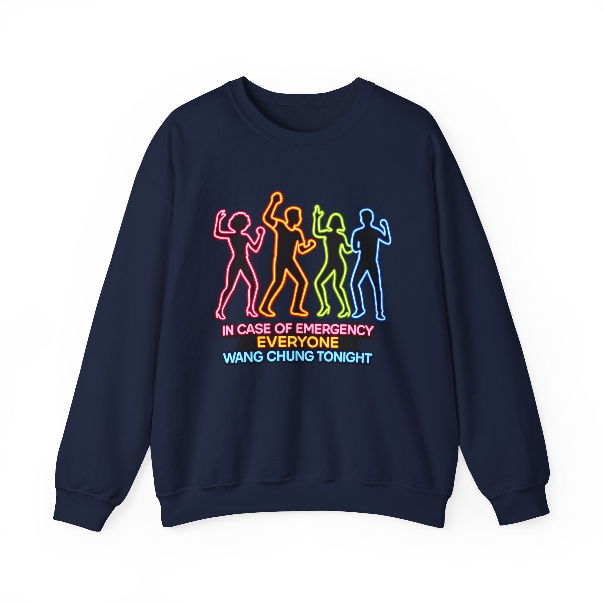 Emergency Everyone Wang Chung Tonight Sweatshirt, Cozy Playful Crewneck, Fun Gift for Music Lovers, Unisex Apparel