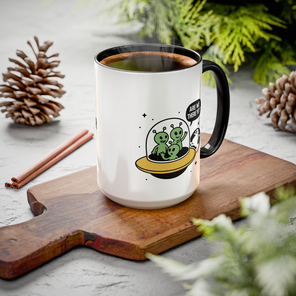 Are we there yet? Alien Adventure Mug