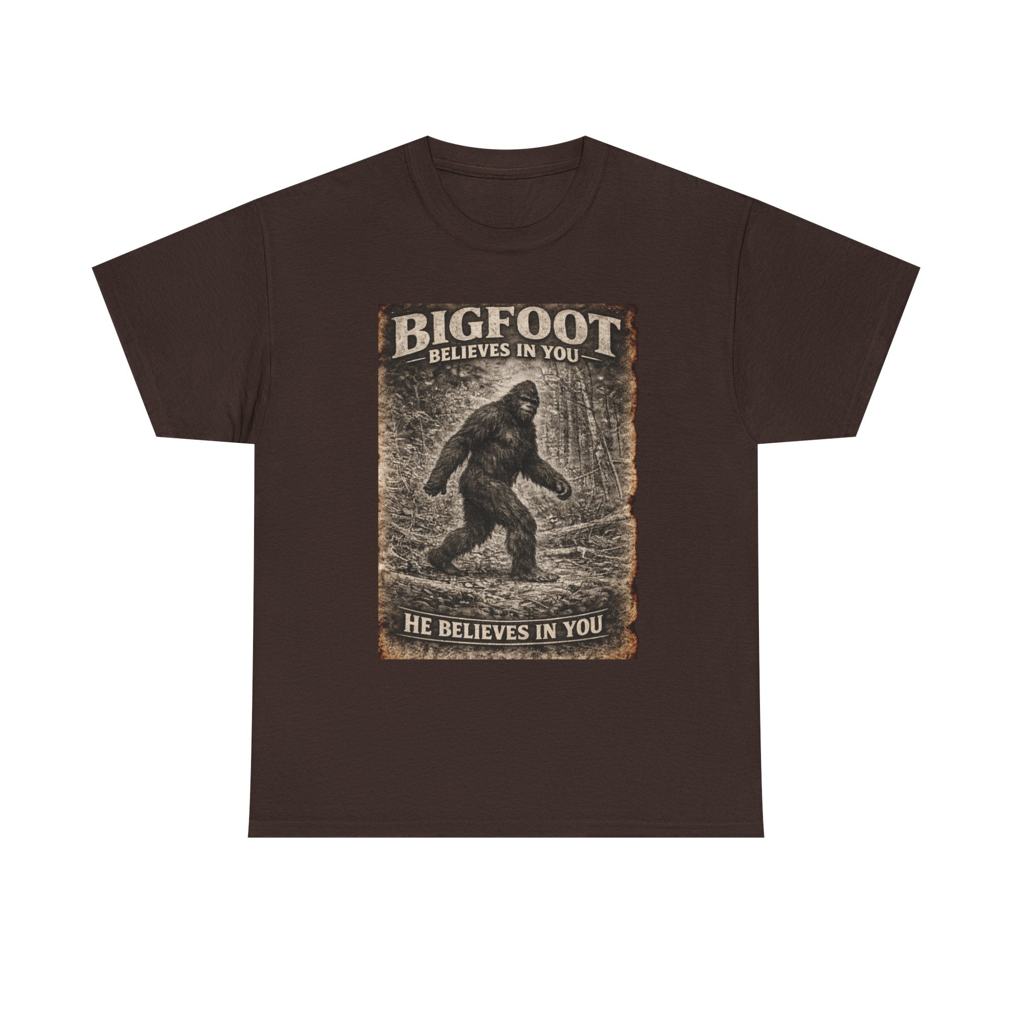 Bigfoot Believes In You T-Shirt — Vintage Sasquatch Graphic Tee