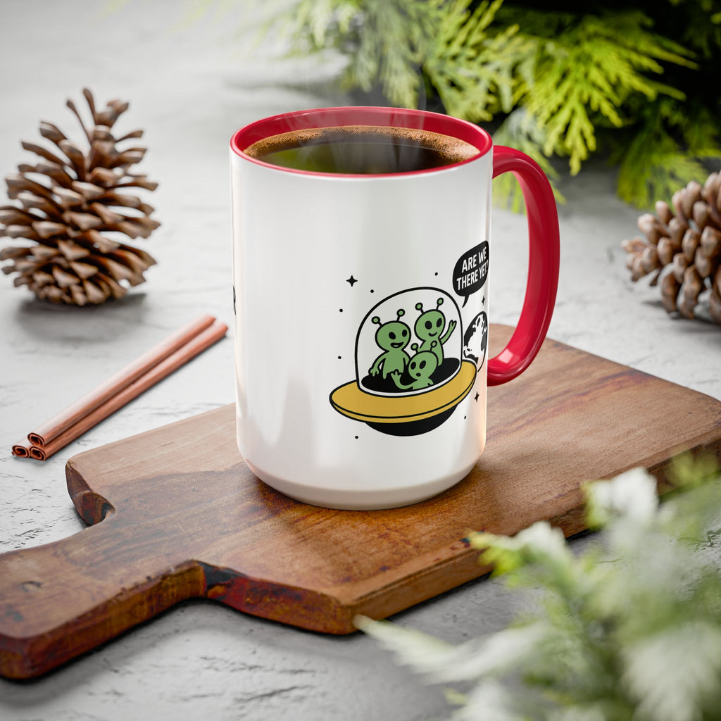 Are we there yet? Alien Adventure Mug