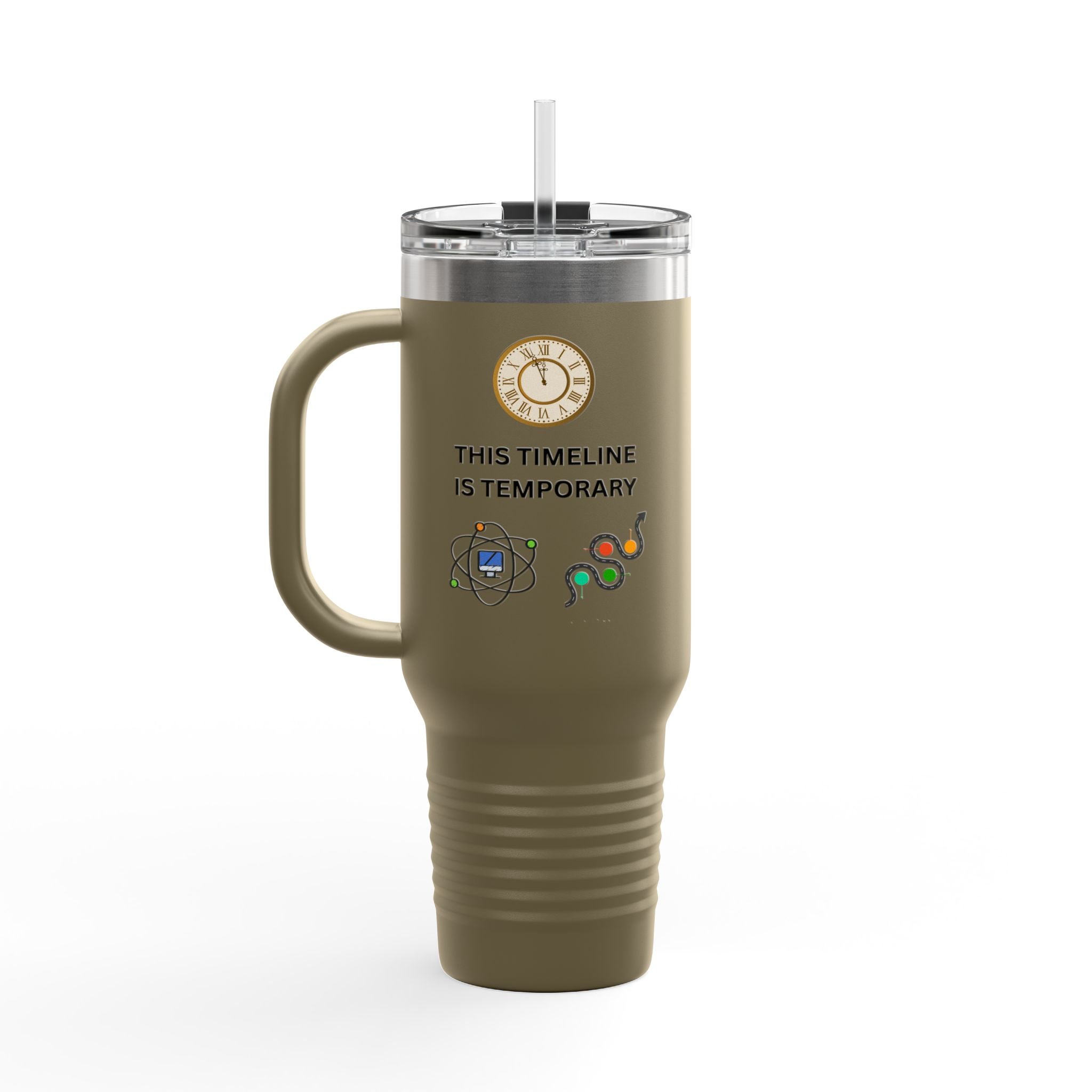 Upgrade Your Timeline , This Timeline is Temporary, Insulated Travel Mug, 40oz