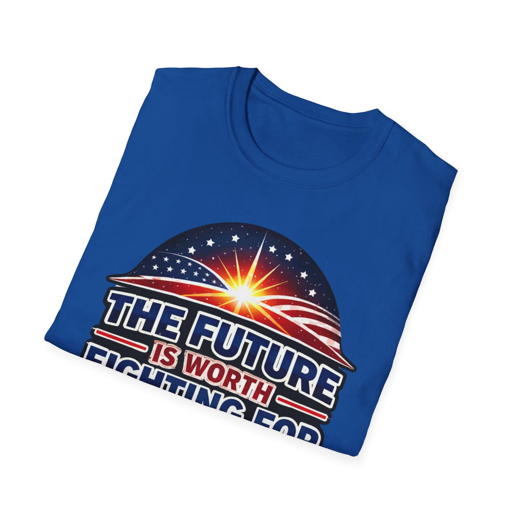 The Future Is Worth Fighting For, Defy the Darkness Inspirational Political Tee