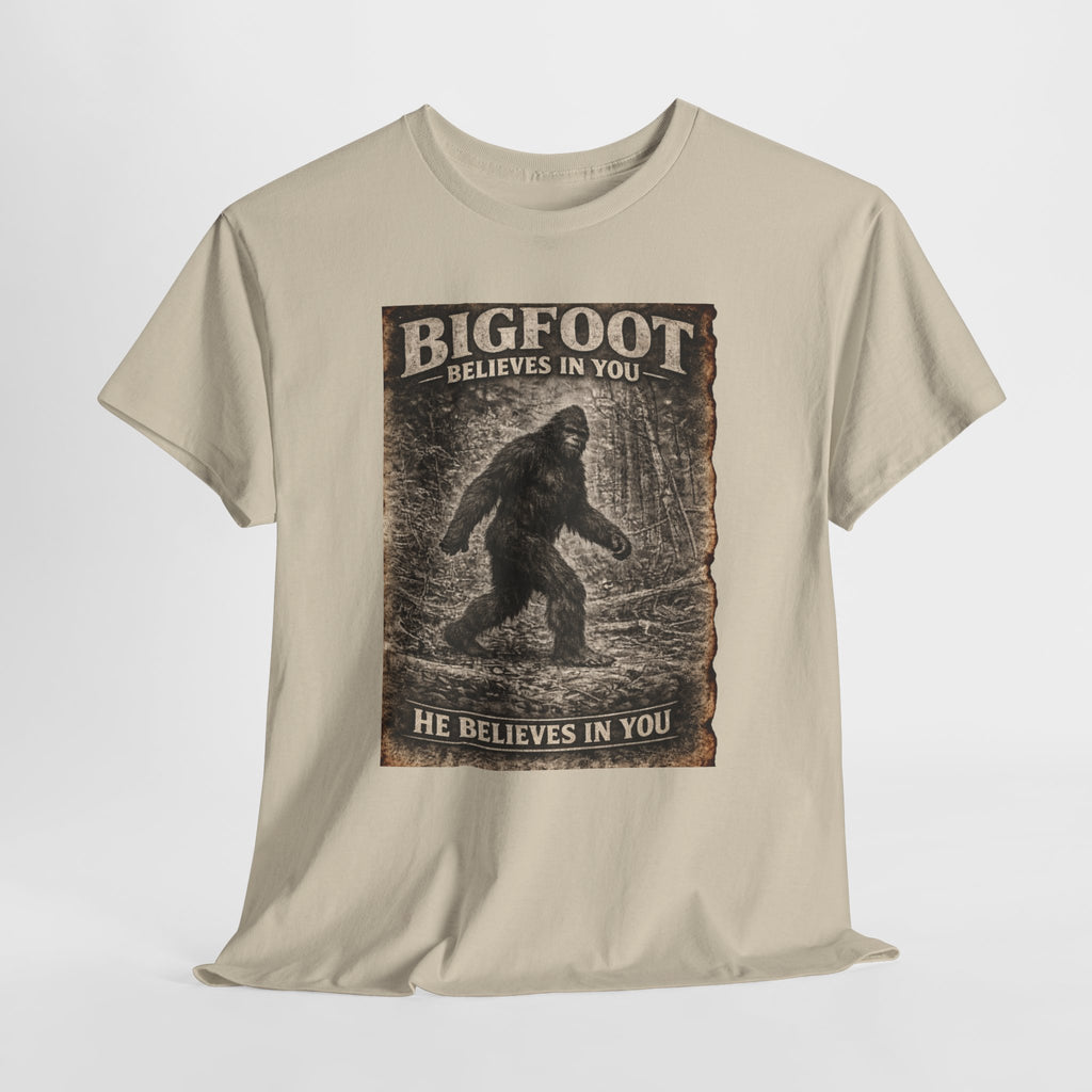 Bigfoot Believes In You T-Shirt — Vintage Sasquatch Graphic Tee