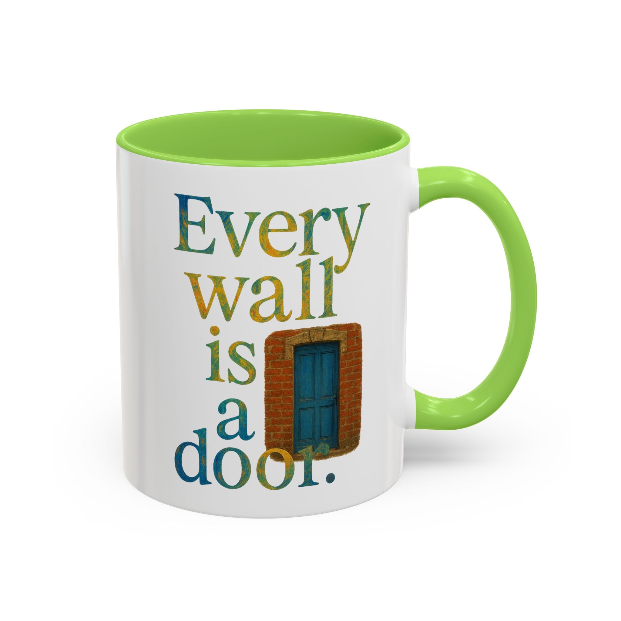 Every Wall Is a Door mug |  Opportunity 11oz or 15oz ceramic mug