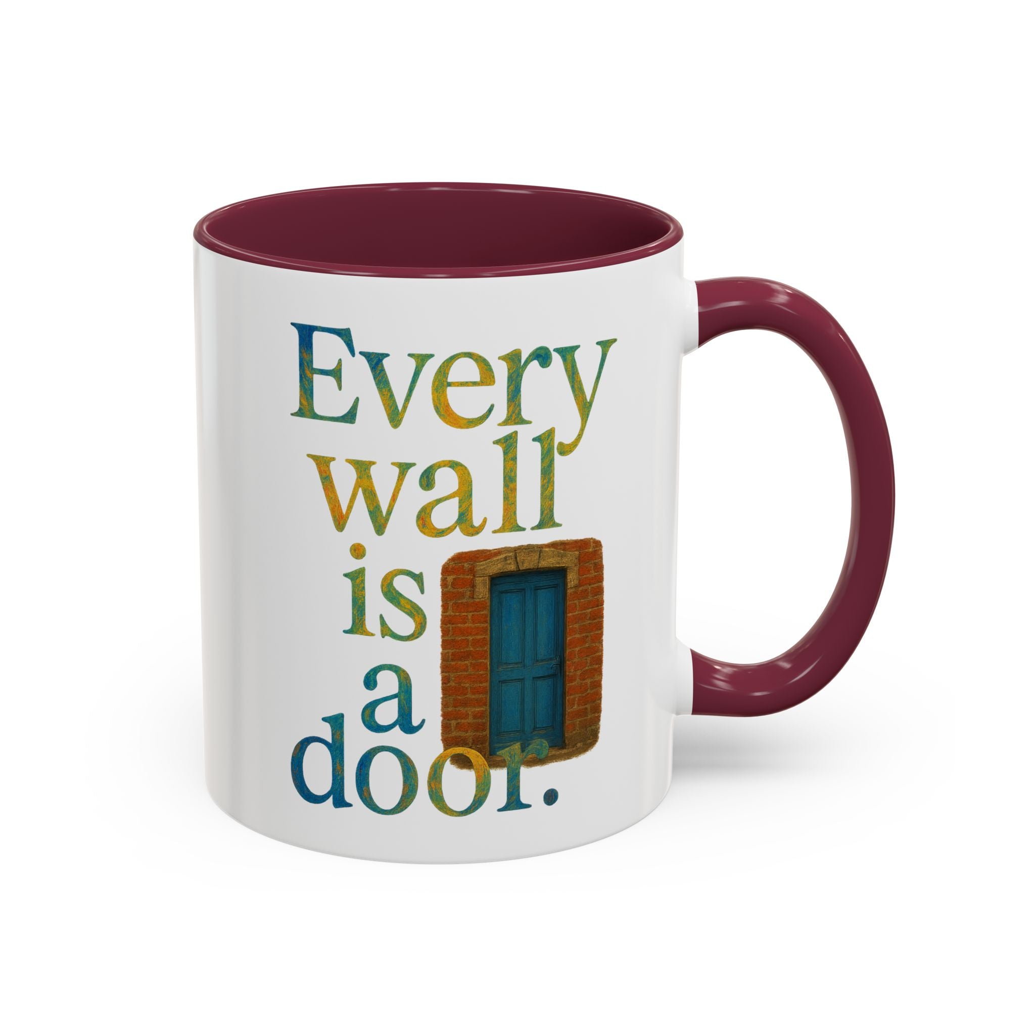 Every Wall Is a Door mug |  Opportunity 11oz or 15oz ceramic mug