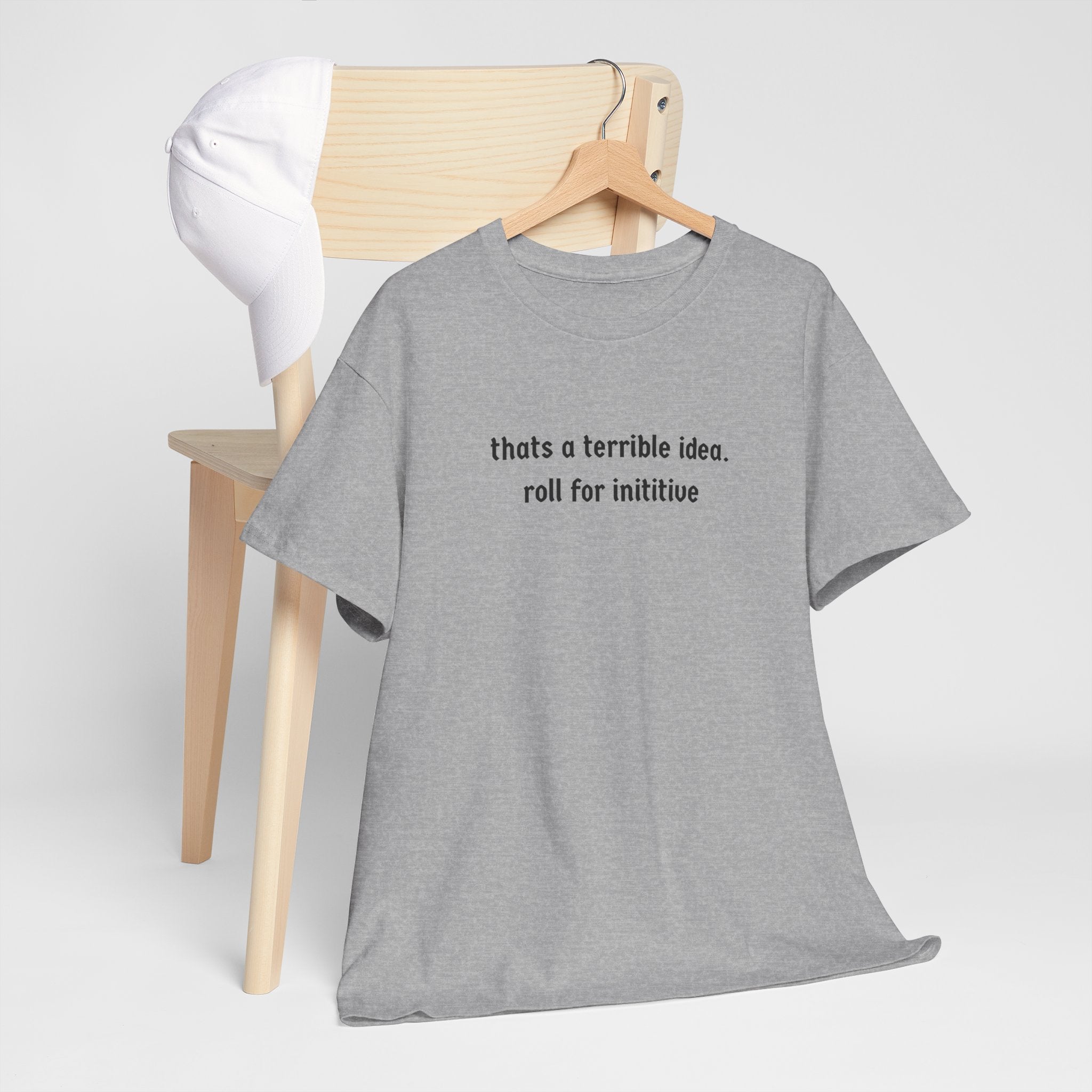 thats a terrible idea roll for initiative T-Shirt | RPG D&D Dice Shirt