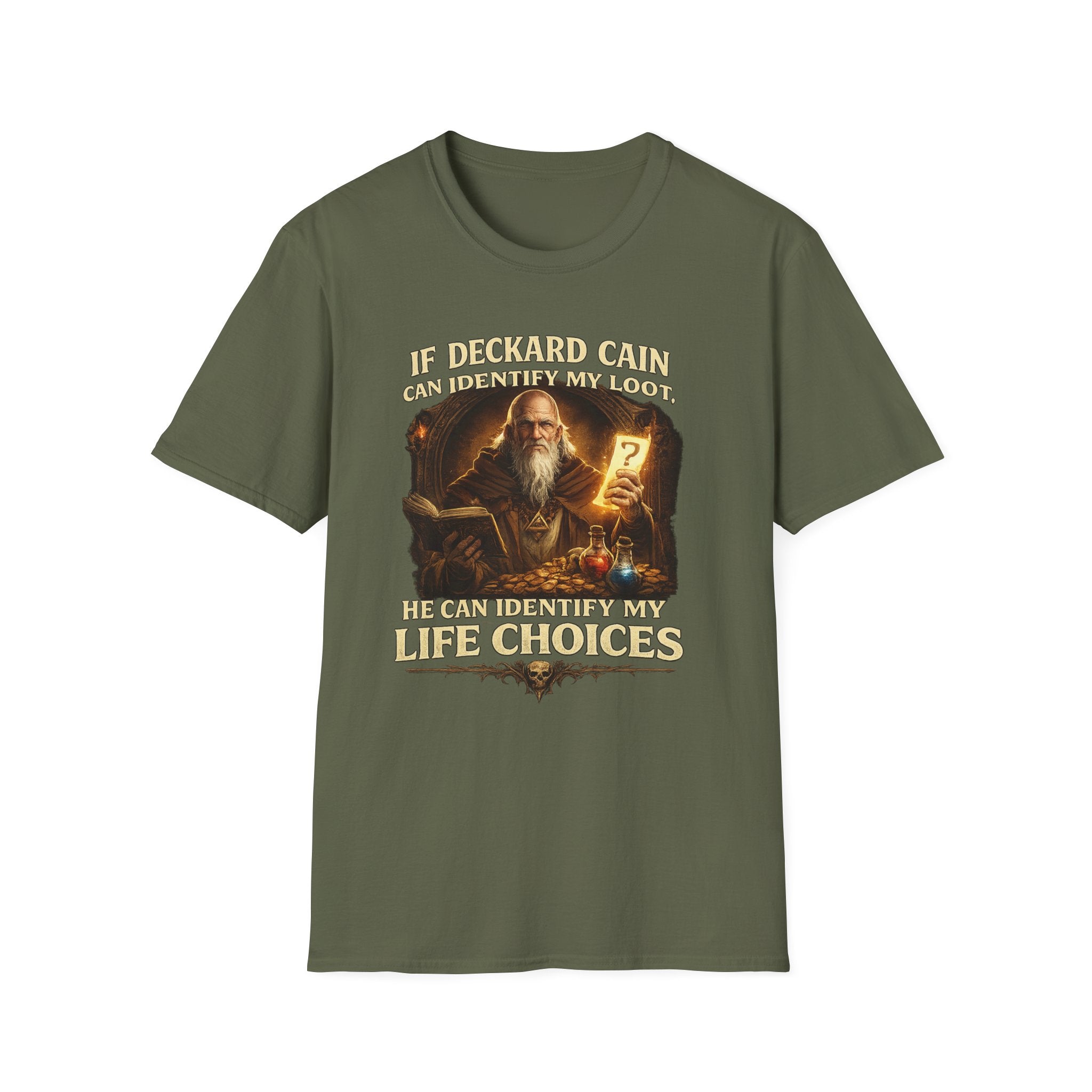 If Deckard Cain Can Identify My Loot, He Can Identify My Life Choices" Diablo RPG Gamer Tee