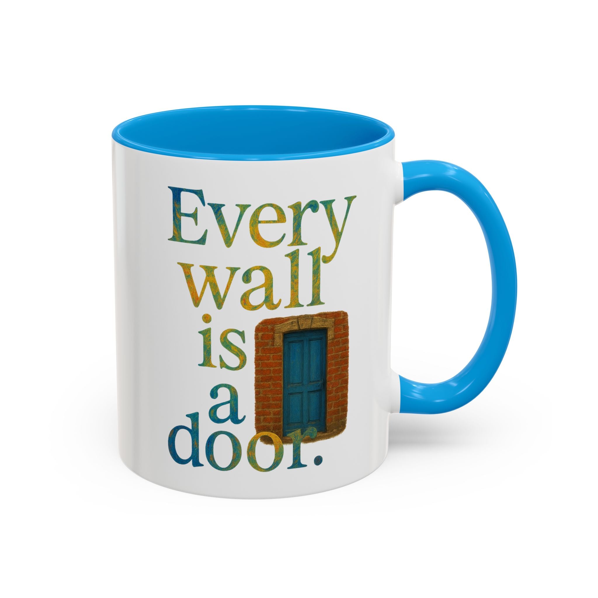 Every Wall Is a Door mug |  Opportunity 11oz or 15oz ceramic mug