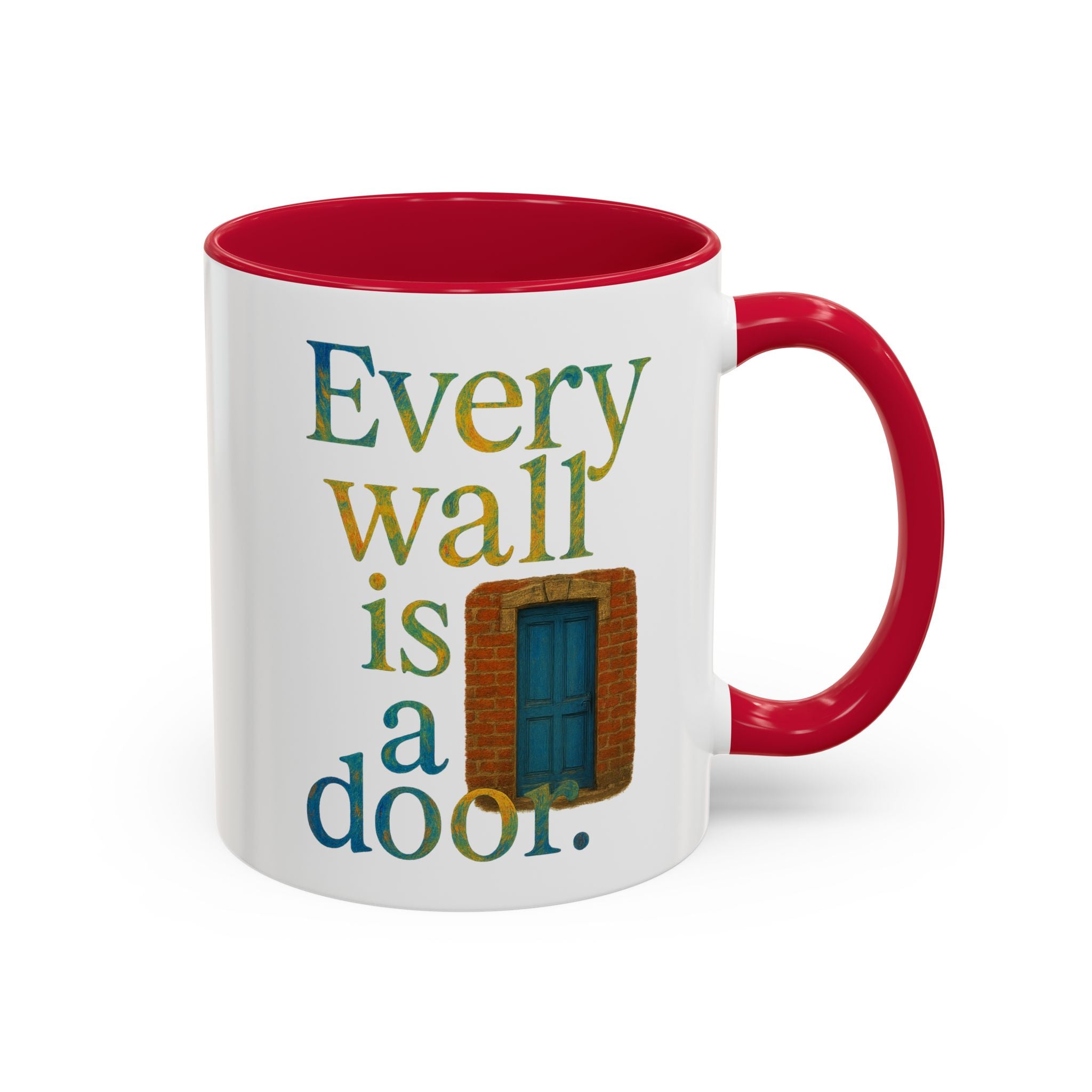 Every Wall Is a Door mug |  Opportunity 11oz or 15oz ceramic mug