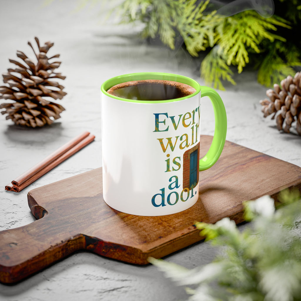 Every Wall Is a Door mug |  Opportunity 11oz or 15oz ceramic mug