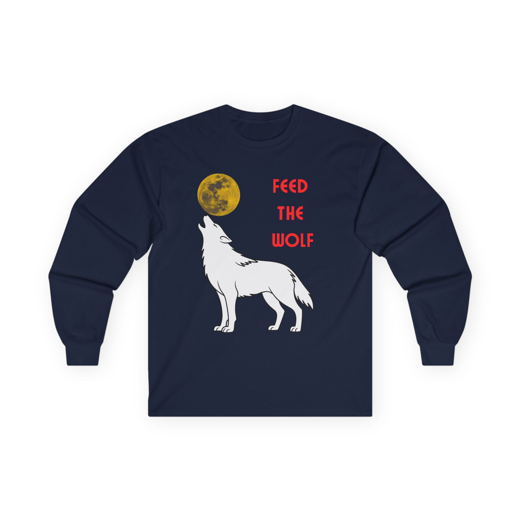 Feed The Wolf Long Sleeve | Howling Wolf Moon Tee