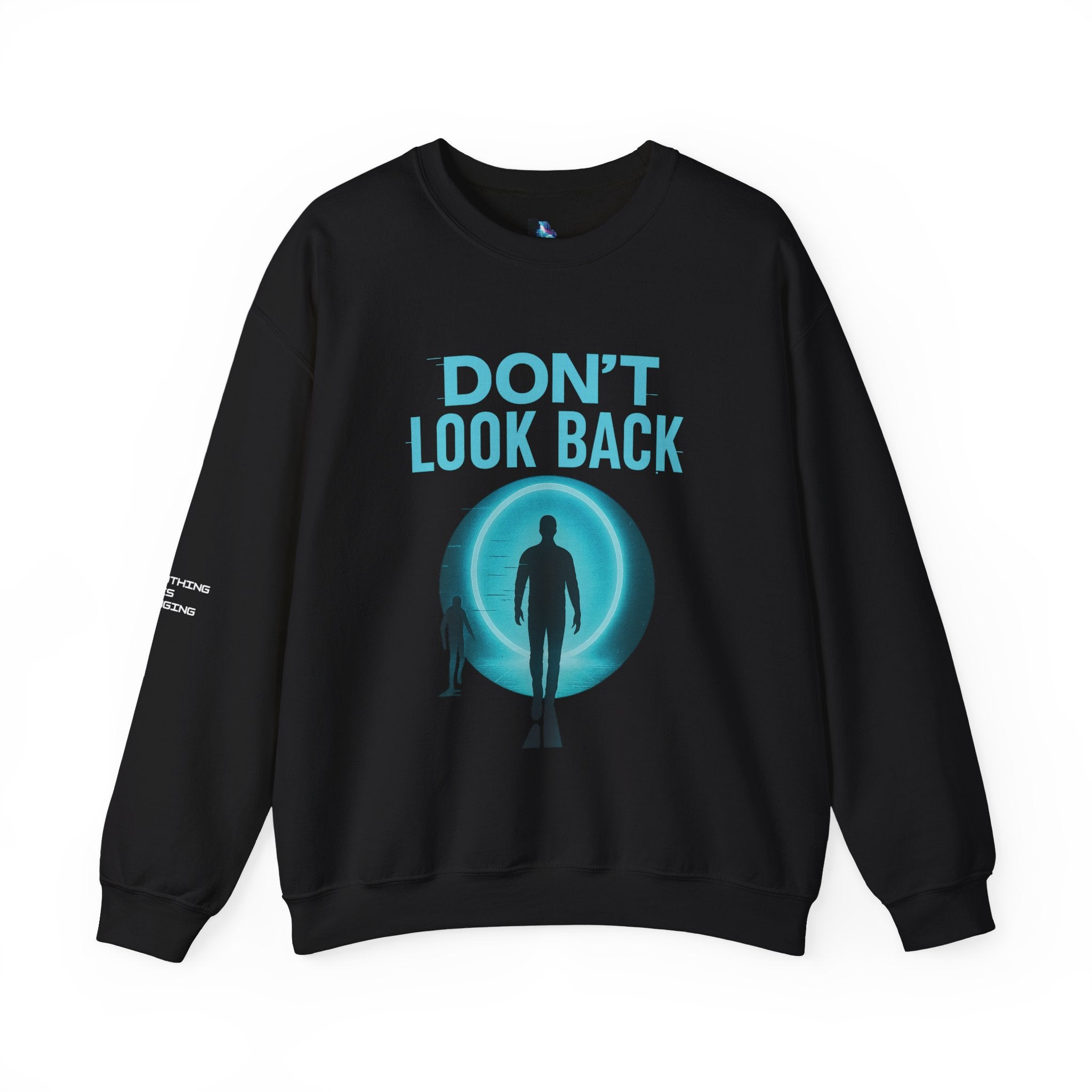 Don't Look Back, Unisex Crewneck Sweatshirt