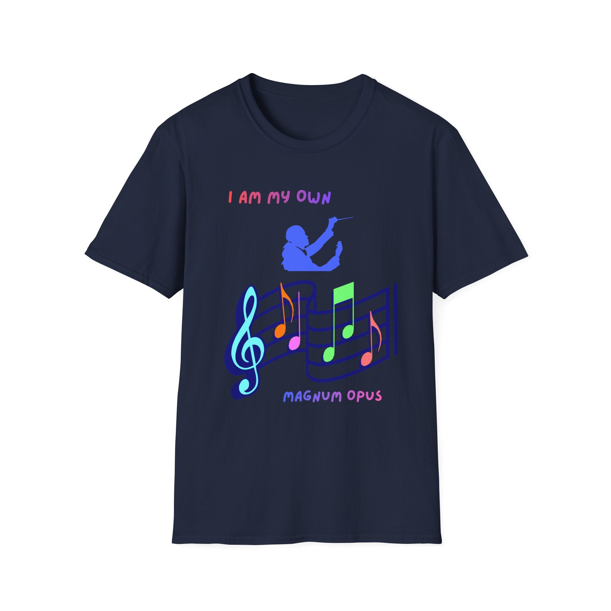 I Am My Own Magnum Opus T-Shirt | Musical Notes Treble Clef Design