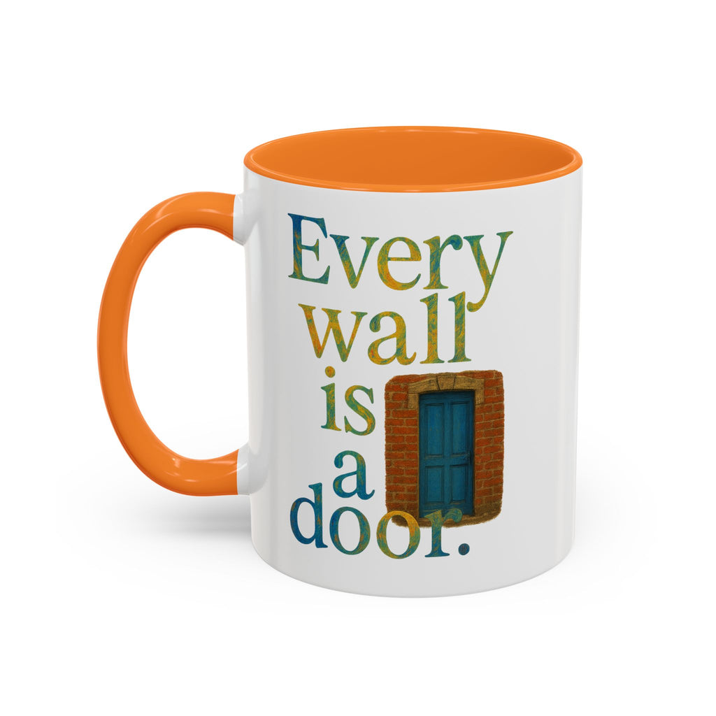 Every Wall Is a Door mug |  Opportunity 11oz or 15oz ceramic mug