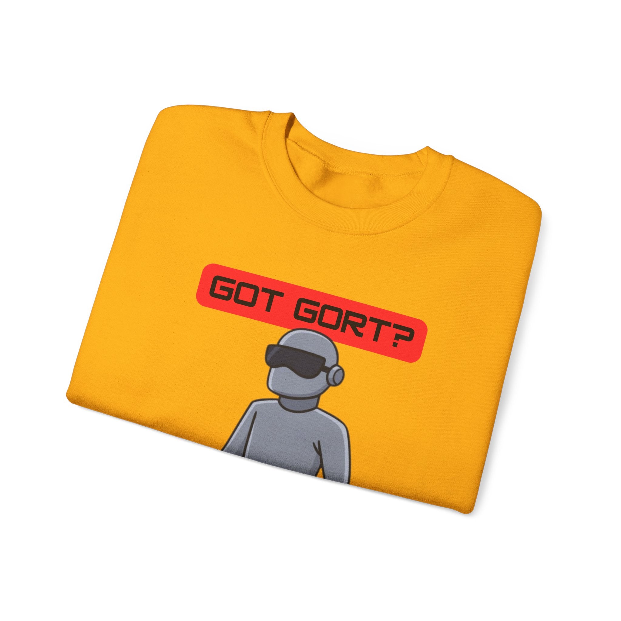 Got Gort? Unisex Crewneck Sweatshirt - Cool Casual Wear, Fun Graphic Hoodie, Perfect Gift for Friends, Everyday Comfort