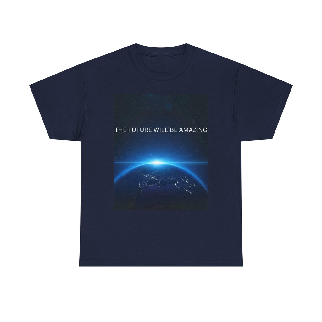 The Future Will Be Amazing Unisex Heavy Cotton Tee