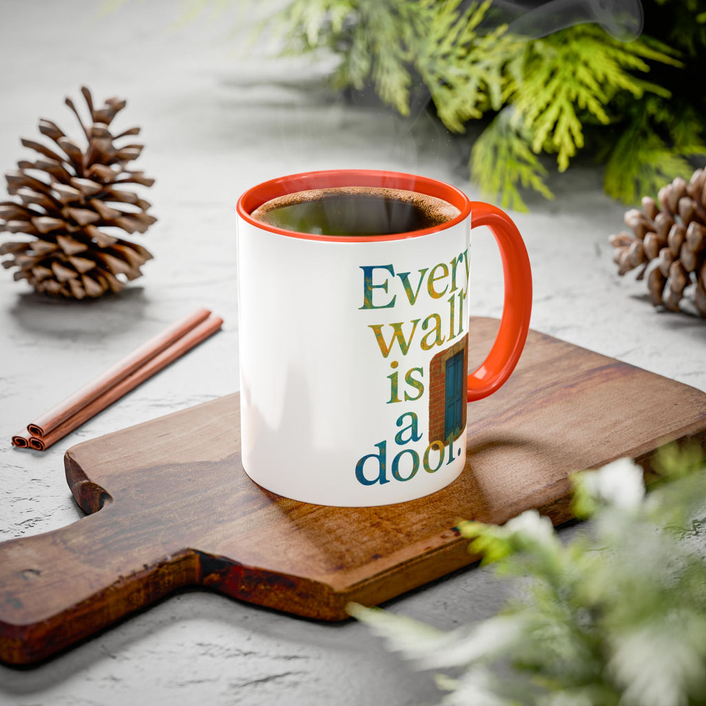 Every Wall Is a Door mug |  Opportunity 11oz or 15oz ceramic mug