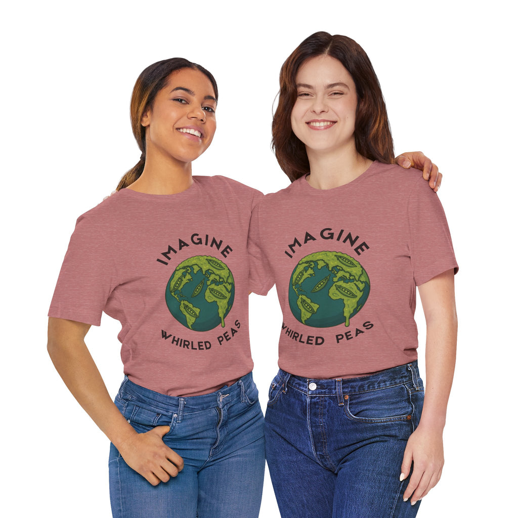 Imagine Whirled Peas Short Sleeve Tee, Eco-Friendly T-Shirt