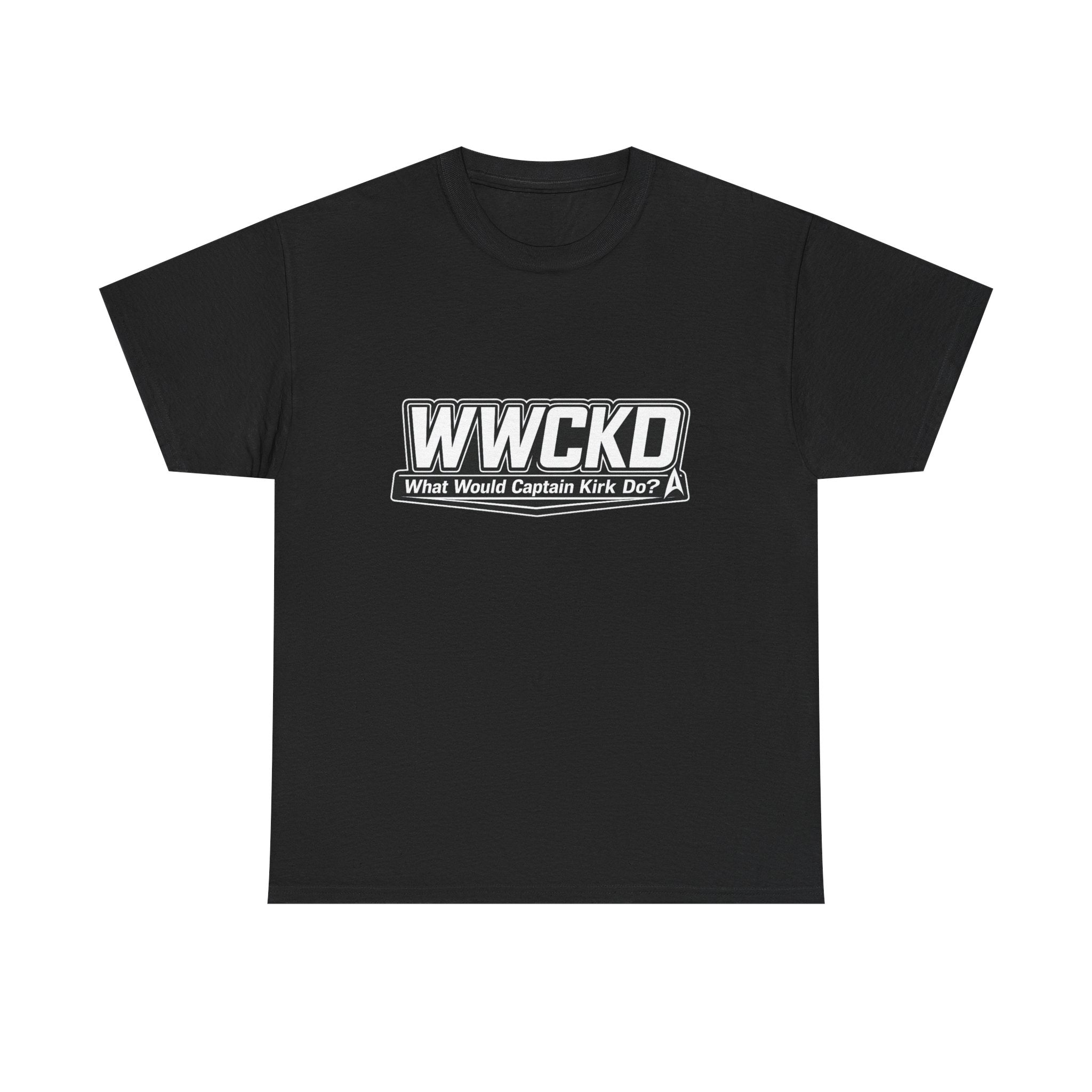 WWCKD What Would Captain Kirk Do Tee | Sci-Fi Quote Shirt