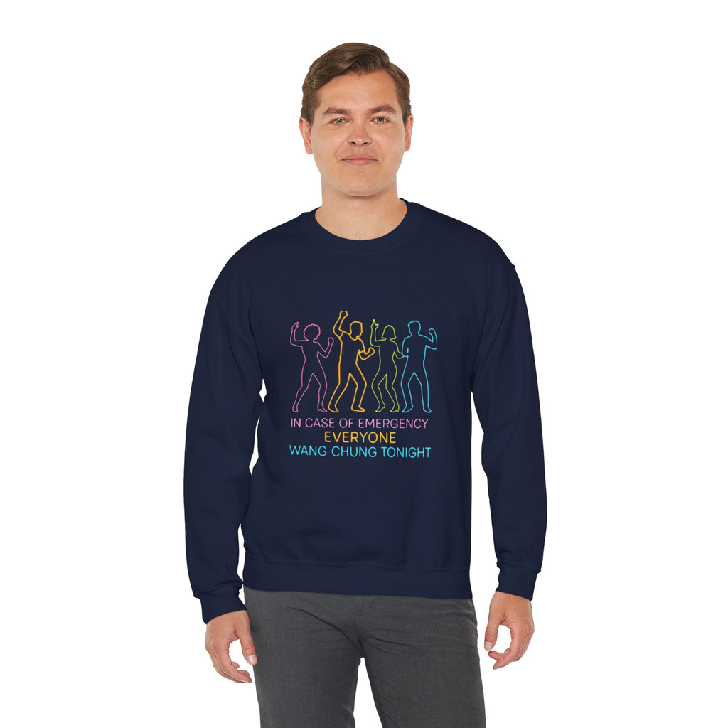 Emergency Everyone Wang Chung Tonight Sweatshirt, Cozy Playful Crewneck, Fun Gift for Music Lovers, Unisex Apparel