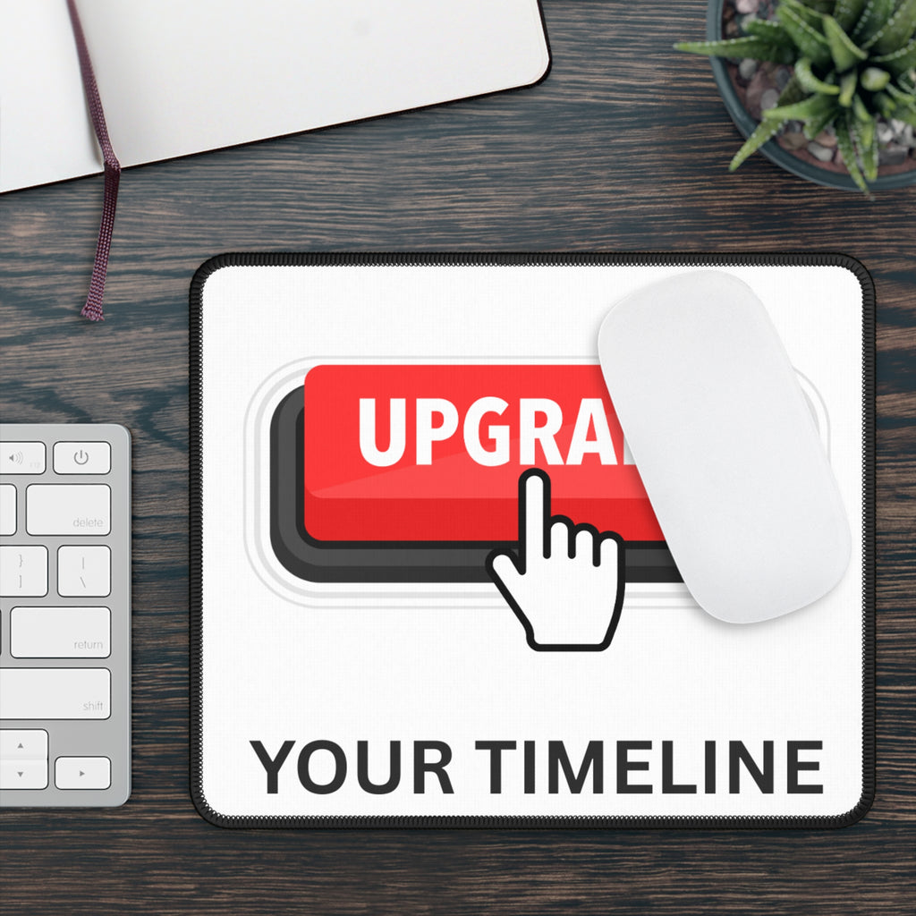 Gaming Mouse Pad - Upgrade Your Timeline Decor, Gamer Gift, Desk Accessory, Office Supplies, Computer Accessories