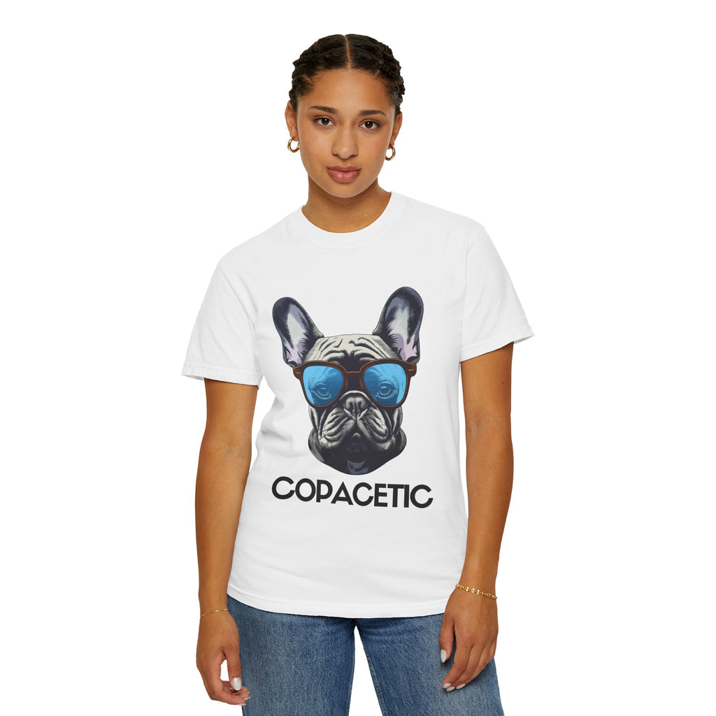 Copacetic French Bulldog T-Shirt, Fun Pet Tee, Gift for Dog Lovers, Unisex Graphic Shirt, Cool Casual Wear, Summer Essential