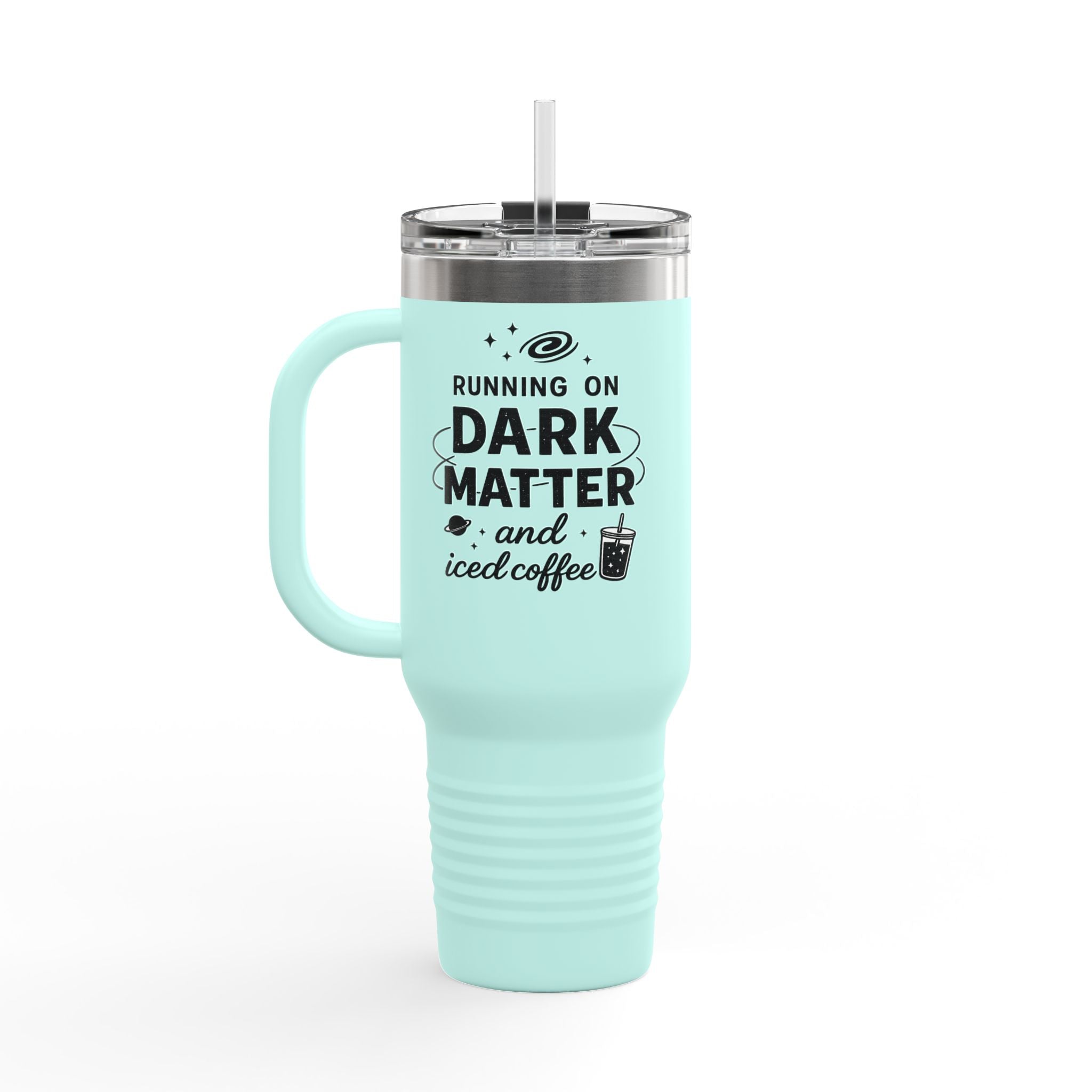 Running on Dark Matter and Iced Coffee 40oz Travel Mug, gift for science lovers