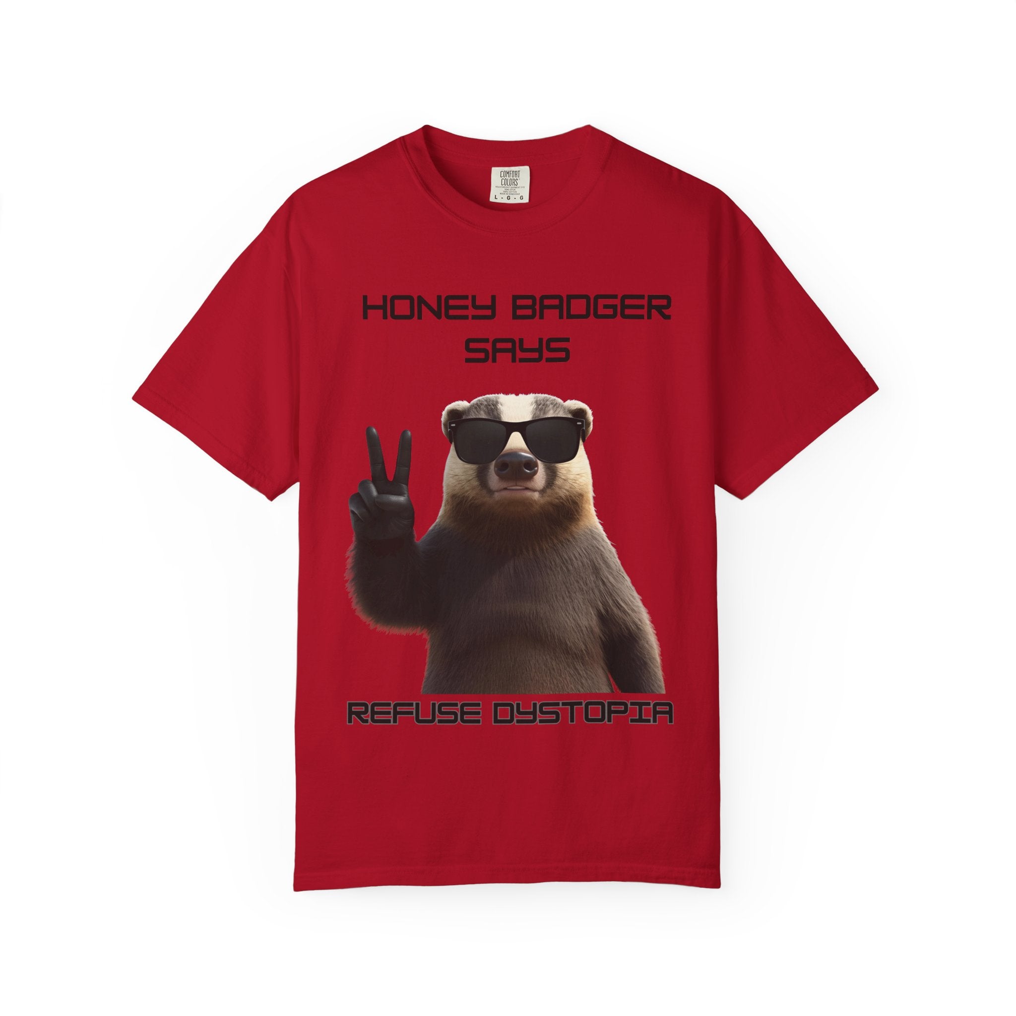 Honey Badger Refuse Dystopia T-Shirt