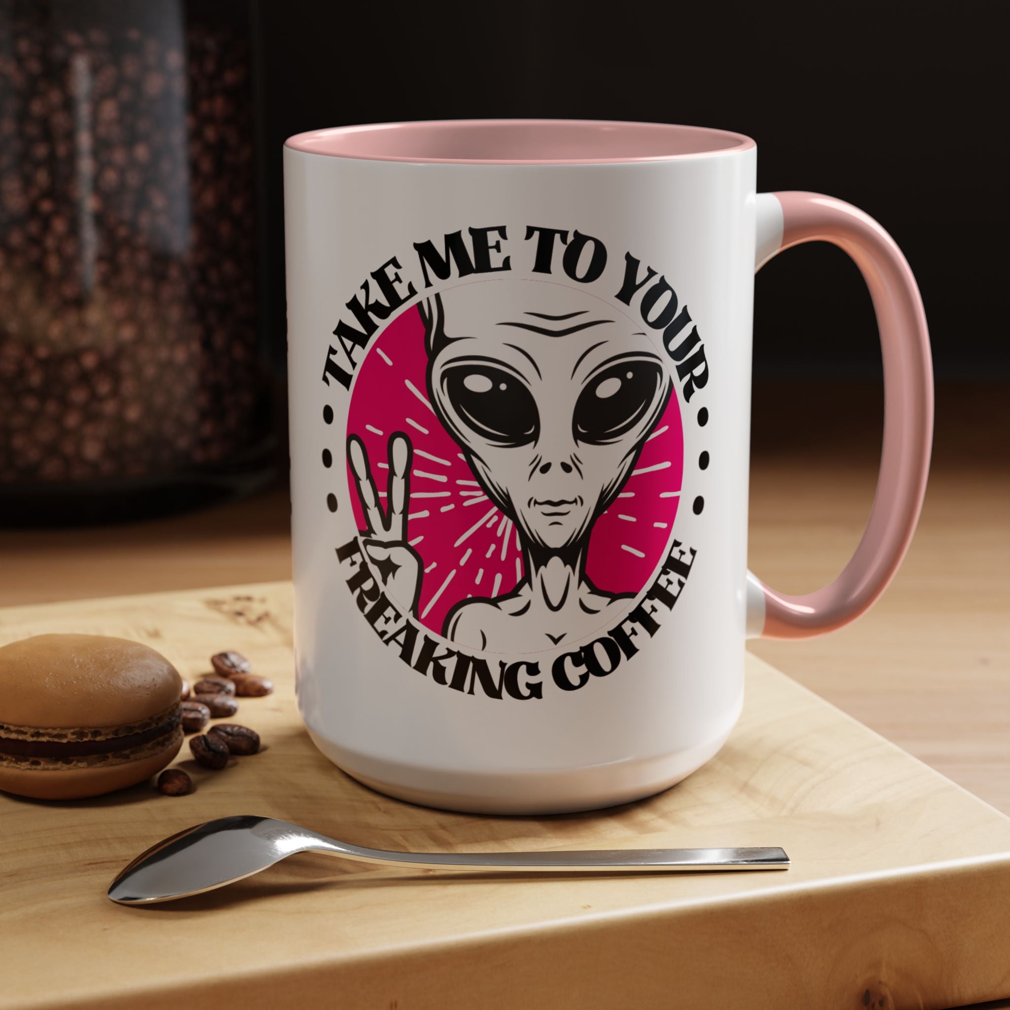 Take Me To Your Freaking Coffee Alien-Themed Coffee Mug