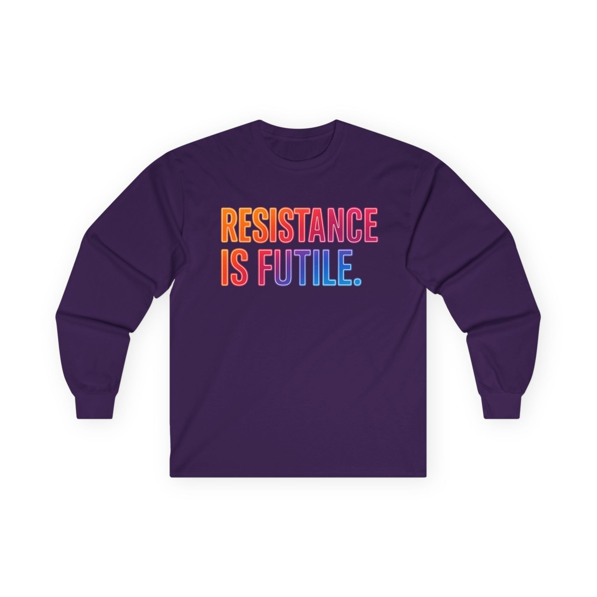 Resistance is Futile Long sleeve tee